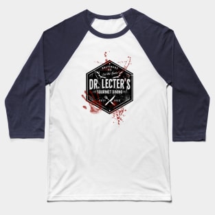 Dr. Lecter's Gourmet Dining - Hannibal Horror (Black) Baseball T-Shirt